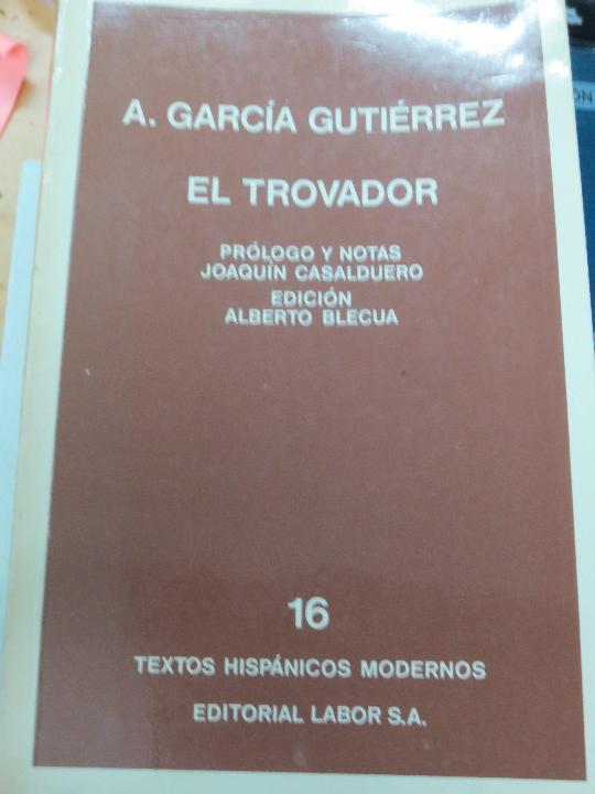 Libros: GARC&Iacute;A GUTI&Eacute;RREZ, A. - El trovador - Foto 1