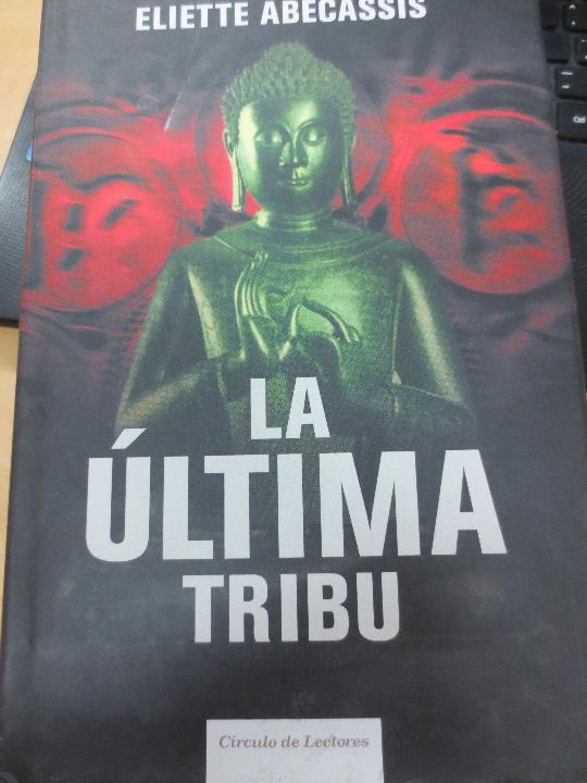 Libros: AB&Eacute;CASSIS, ELIETTE - La &uacute;ltima tribu - Foto 1