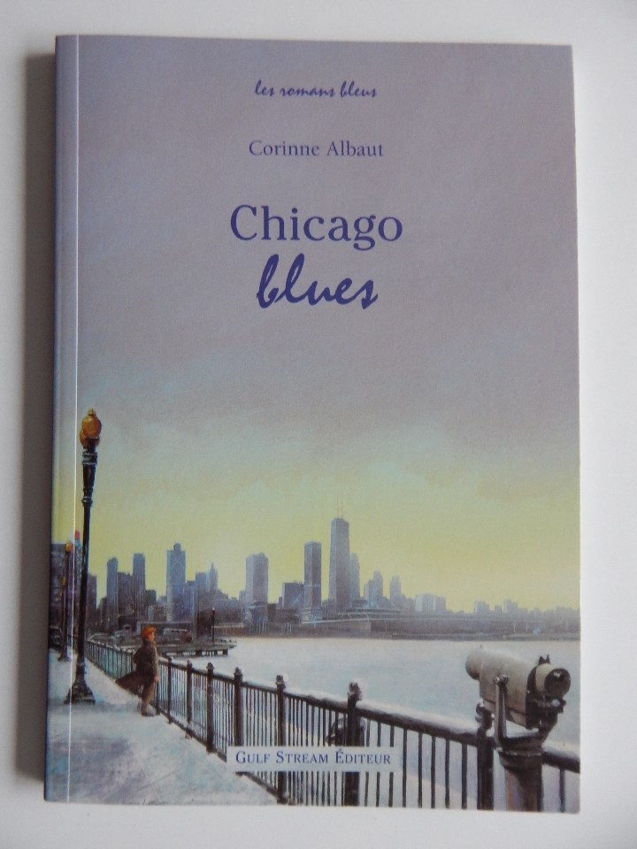 Libros: Chicago blues - Corinne Albaut, 2006 - Libro en franc&eacute;s - Foto 1