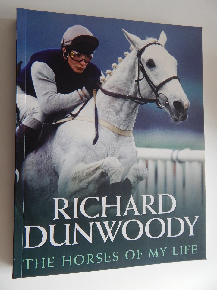 Libros: The horses of my life - Richard Dunwoody