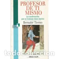 Libros: PROFESOR DE TI MISMO - Tierno,Bernab&eacute; - Foto 1