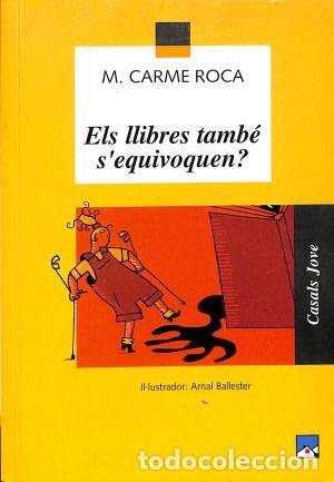 Libros: ELS LLIBRES TAMBE S&acute;EQUIVOQUEN? - Roca,M.Carme - Foto 1