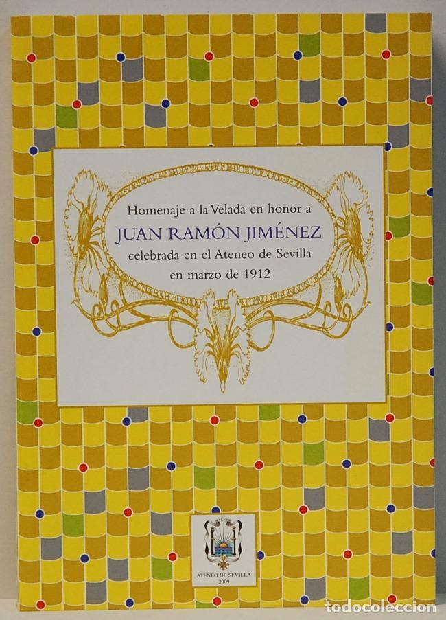 Libros: LMV - homenaje a la velada en honor a JUAN RAMON JIMENEZ-ateneo de sevilla-2009
