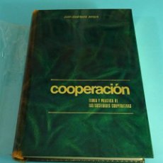 Libros: CURSO DE COOPERACIÓN, TEORÍA Y PRÁCTICA DE LAS SOCIEDADES COOPERATIVAS. JUAN JOSÉ SANZ JARQUE. Lote 108932495