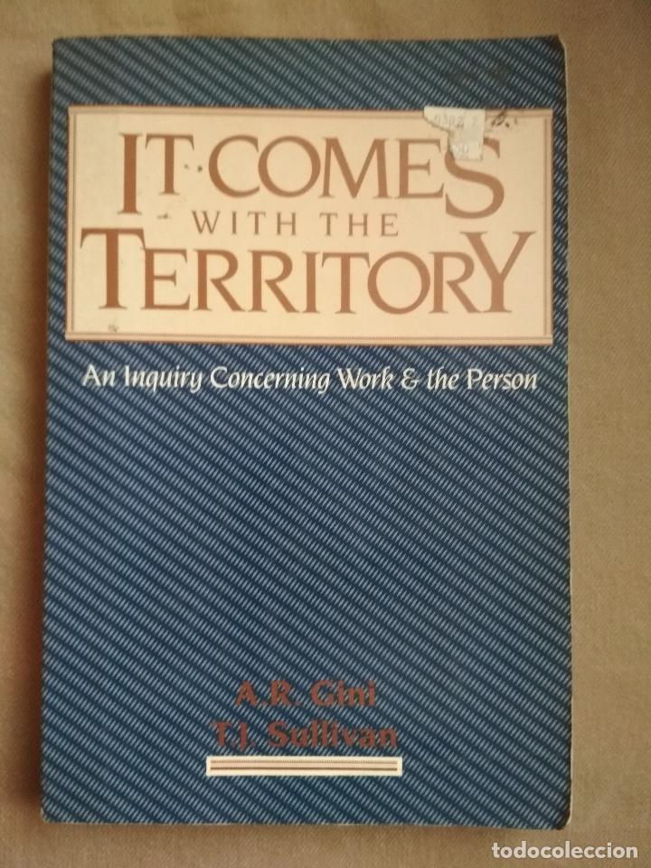 Libros: IT COMES WITH THE TERRITORY. A.R. GINI & T.J. SULLIVAN (EDITED) - Foto 1
