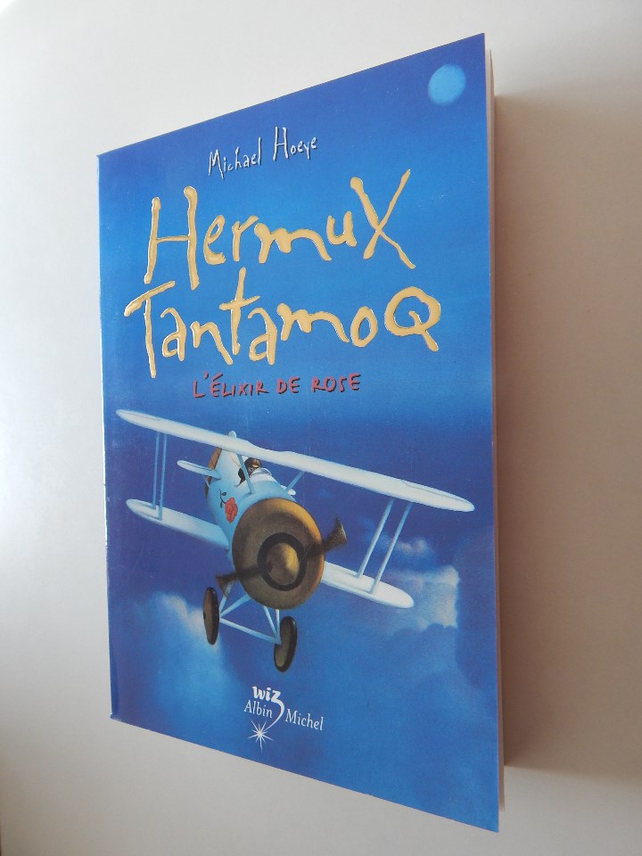 Libros: L &eacute;lixir de Rose . Une aventure d&acute;Hermux Tantamoq - Michael Hoeye 2009 - Libro franc&eacute;s - Foto 1