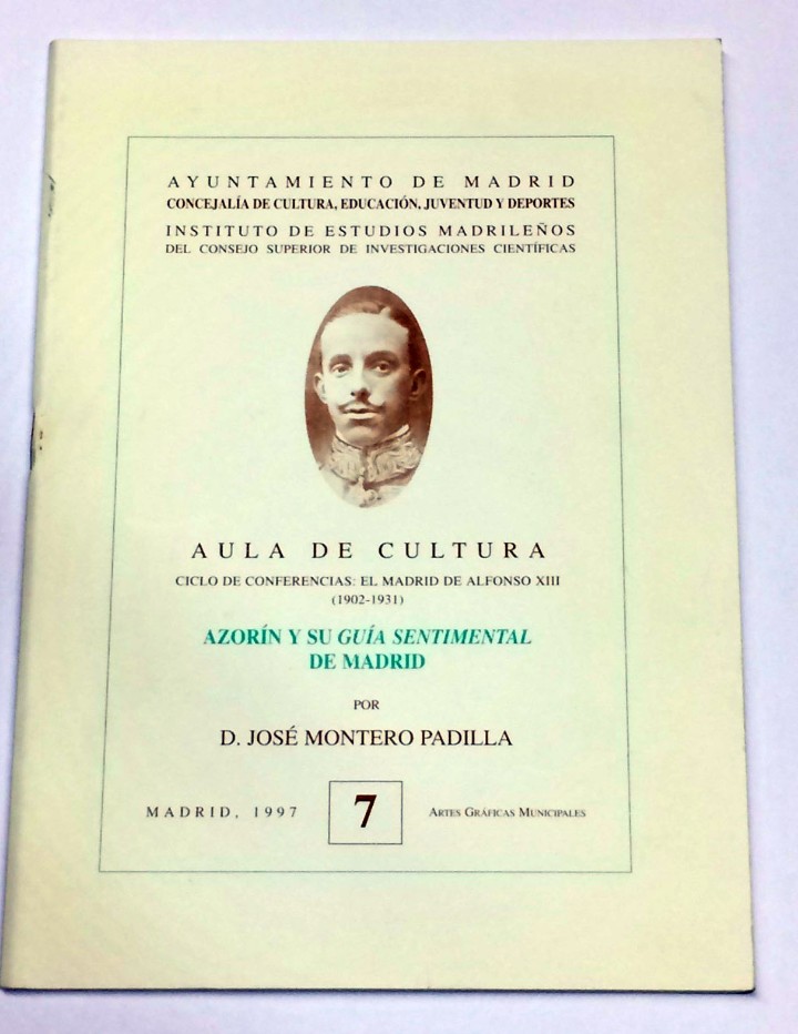 Libros: MONTERO PADILLA, Jos&eacute;. - Azor&iacute;n y su gu&iacute;a sentimental de Madrid. - Foto 1
