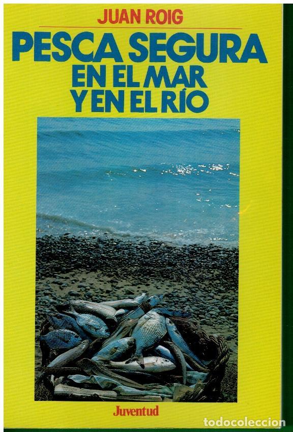 Libros: PESCA SEGURA EN EL MAR Y EN EL R&Iacute;O. - Foto 1