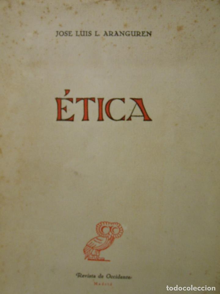 Libros: ARANGUREN, Jos&eacute; Luis.- - &Eacute;tica. - Foto 1