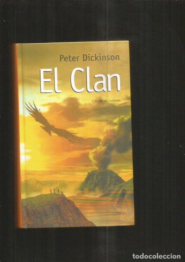 Libros: CLAN - EL - DICKINSON, PETER - Foto 11