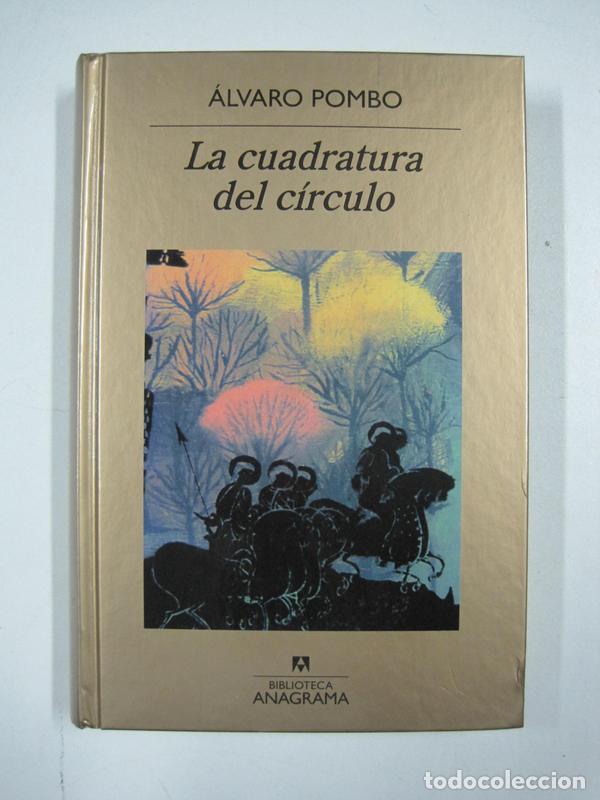 Libros: La cuadratura del c&iacute;rculo / &Aacute;lvaro Pombo - Foto 1