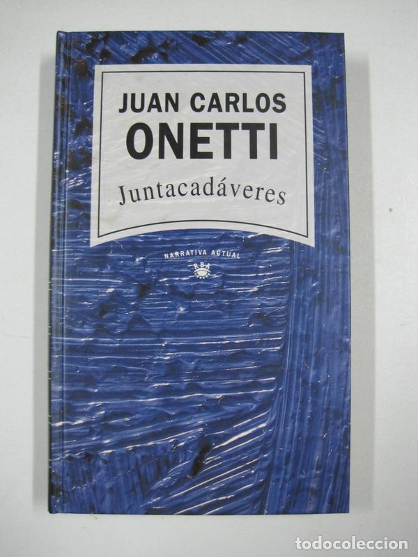 Libros: Juntacadaveres / Juan Carlos Onetti - Foto 1