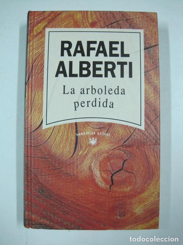 Libros: La arboleda perdida / Rafael Alberti - Foto 1