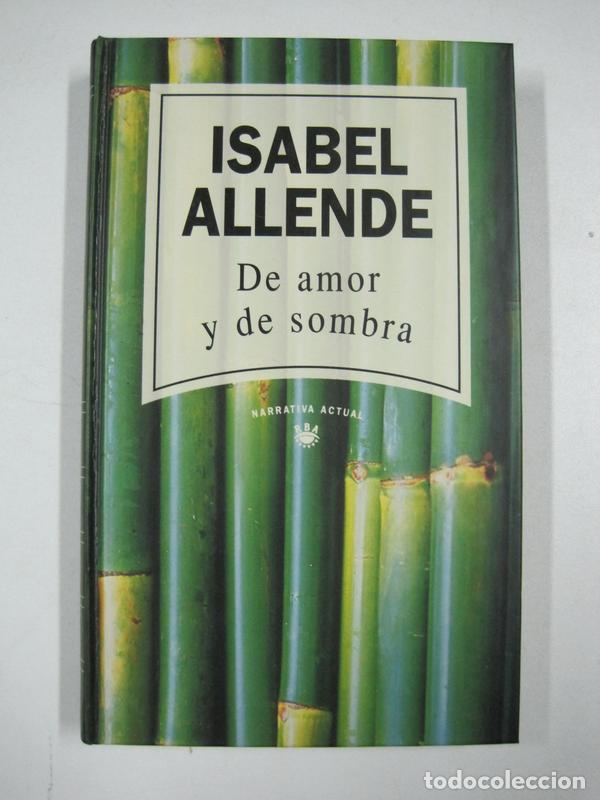 Libros: De amor y de sombra / Isabel Allende - Foto 1