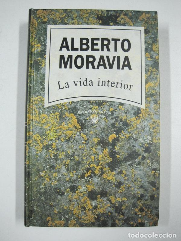 Libros: La vida Interior / Alberto Moravia - Foto 1