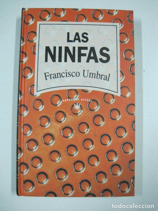 Libros: Las ninfas / Francisco Umbral - Foto 1