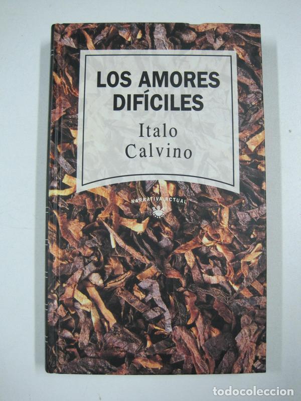 Libros: Los amores dif&iacute;ciles / Italo Calvino - Foto 1