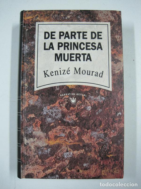 Libros: De parte de la princesa muerta / Keniz&eacute; Mourad - Foto 1