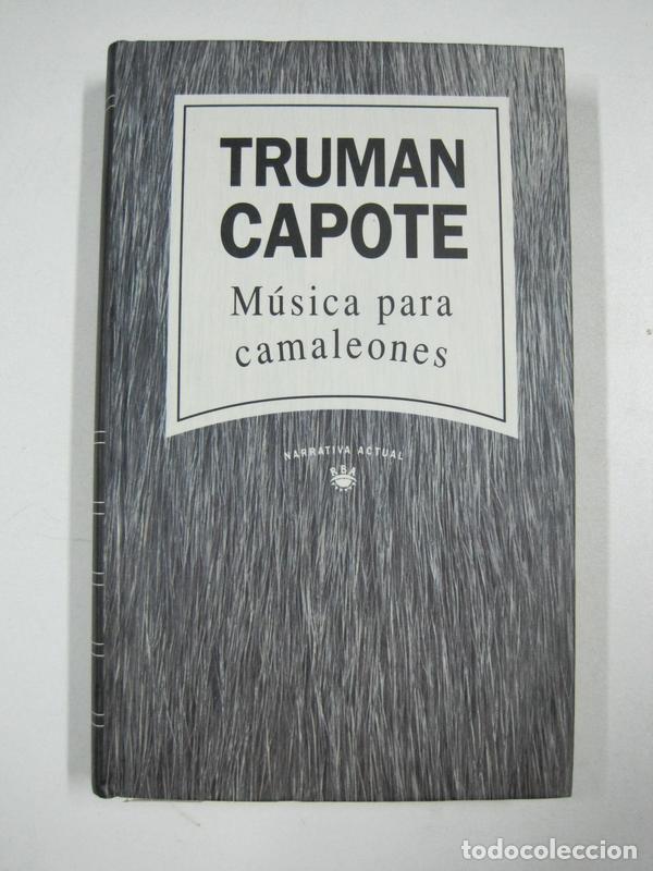 Libros: M&uacute;sica para camaleones / Truman Capote - Foto 1