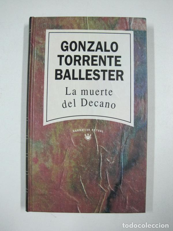 Libros: La muerte del decano / Gonzalo Torrente Ballester - Foto 1