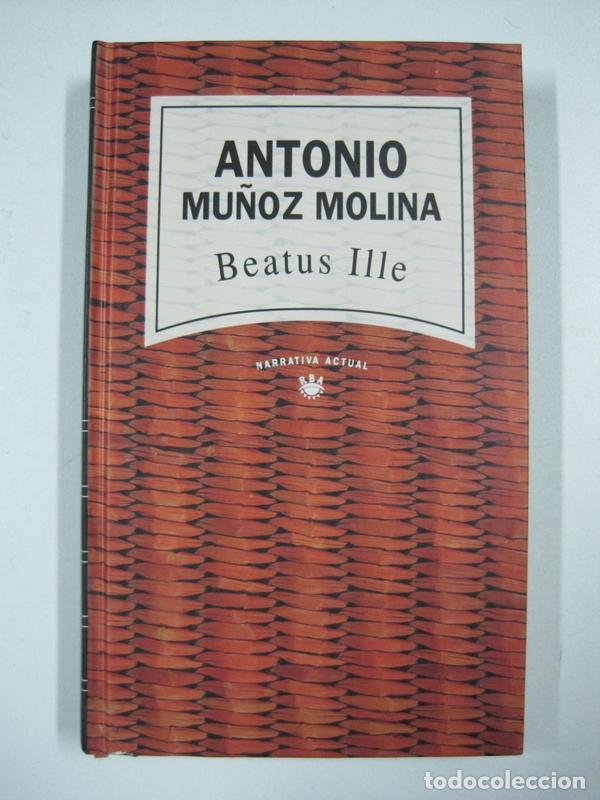 Libros: Beatus Ille / Antonio Mu&ntilde;oz Molina - Foto 1