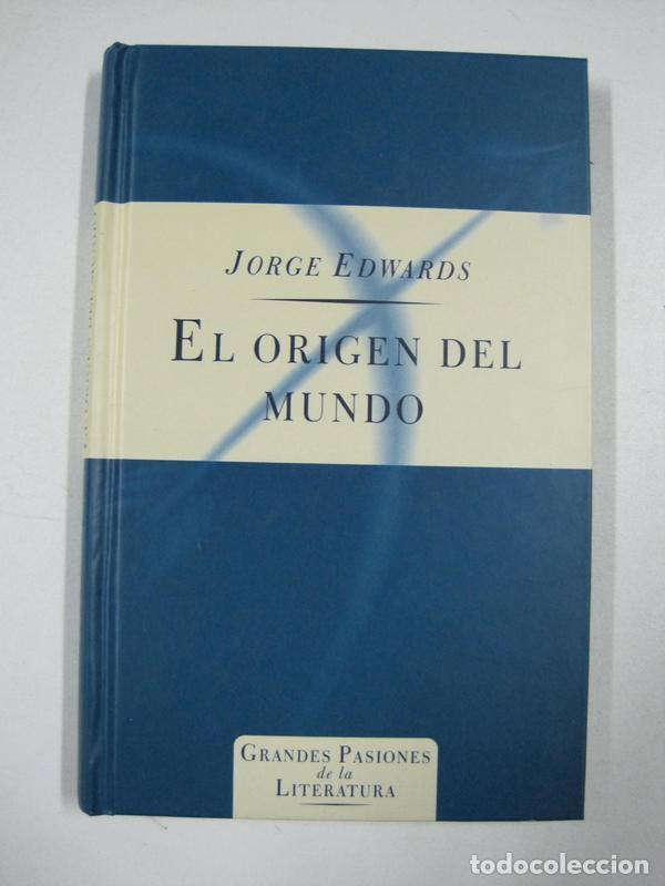 Libros: El origen del mundo / Jorge Edwards - Foto 1