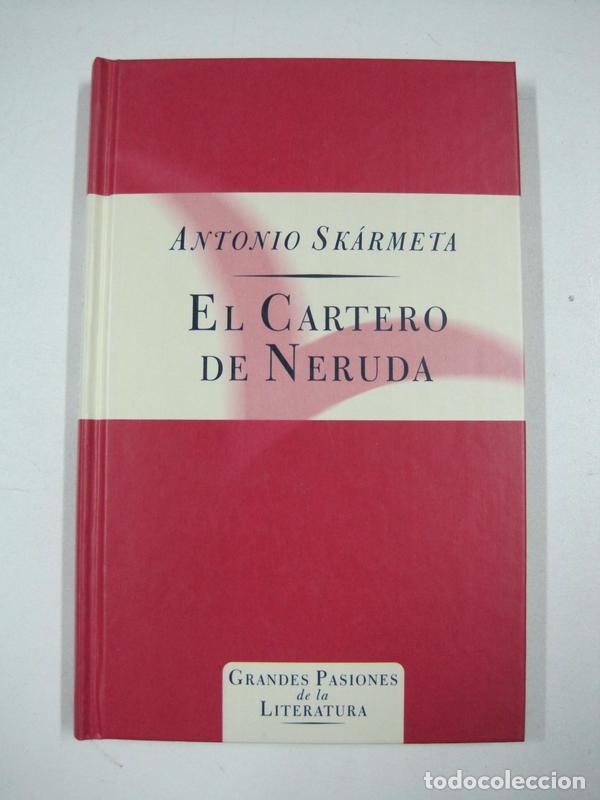 Libros: El cartero de Neruda / Antonio Sk&aacute;rmeta - Foto 1