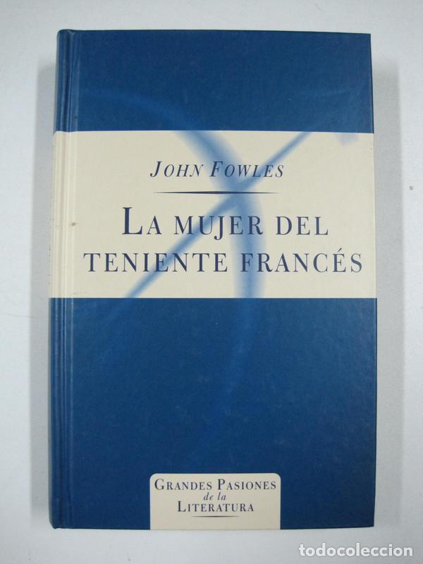 Libros: La mujer del teniente franc&eacute;s / John Fowles - Foto 1