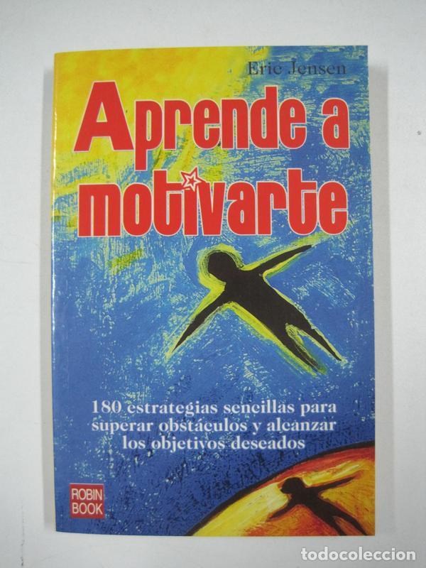 Libros: Aprende a motivarte / Eric Jensen - Foto 1