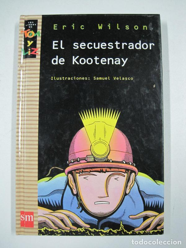 Libros: El secuestrador de kootenay / Eric Wilson - Foto 1
