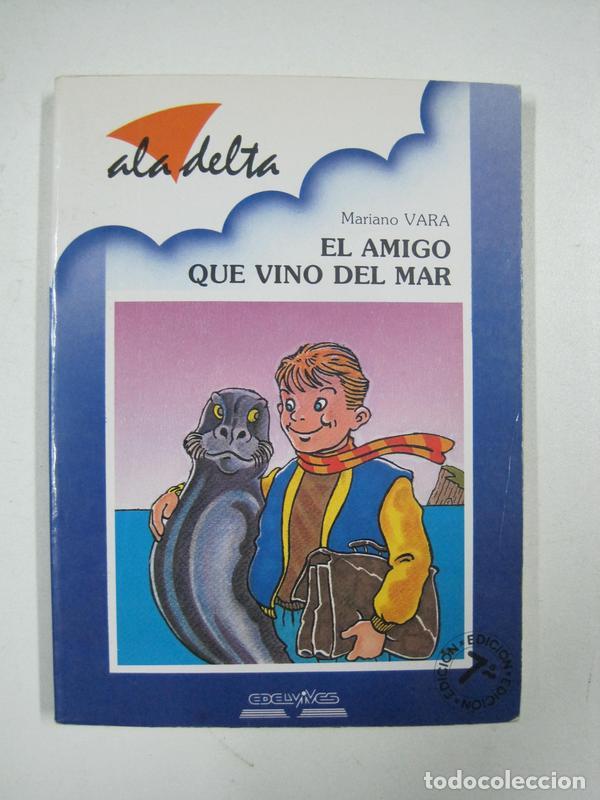 Libros: El amigo que vino del Mar / Mariano Vara - Foto 1
