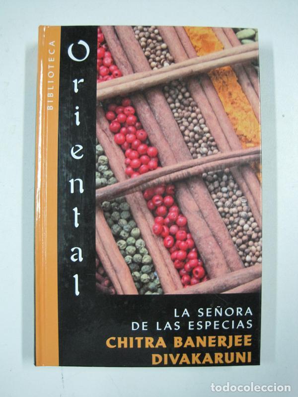 Libros: LA SE&Ntilde;ORA DE LAS ESPECIAS / CHITRA BANERJEE DIVAKARUNI - Foto 1