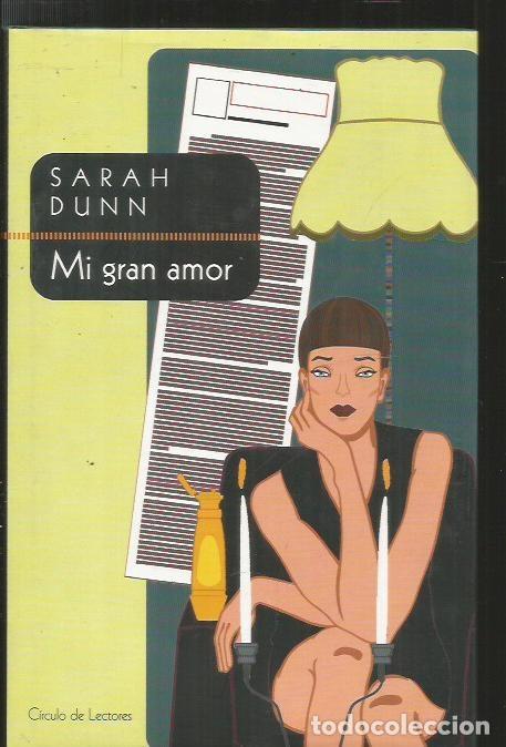 Libros: MI GRAN AMOR - DUNN, SARAH - Foto 1