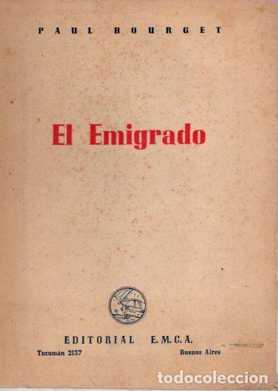 Libros: El emigrado - Bourget, Paul - Foto 1
