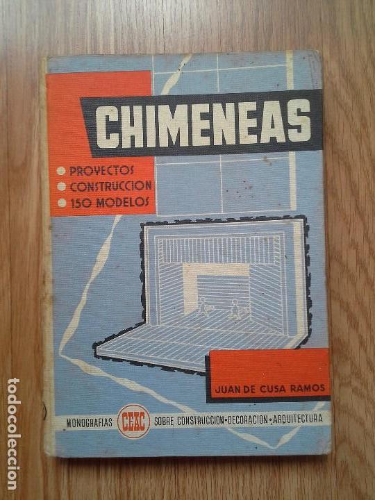 Libros: CHIMENEAS - JUAN DE CUSA RAMOS - 1969 - Foto 1