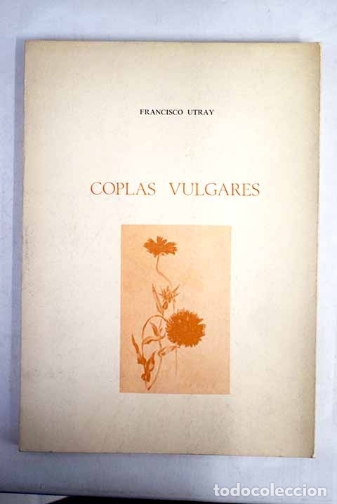 Libros: Coplas vulgares: Utray, Francisco.- Utray, Francisco - Foto 1