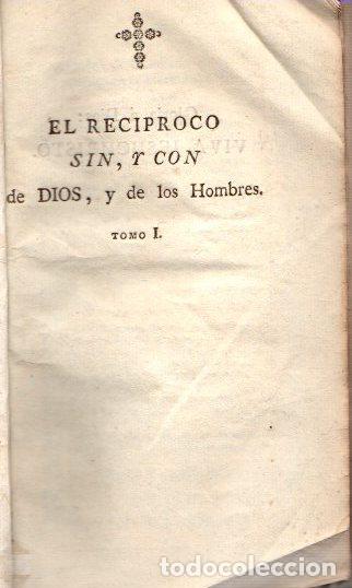 Libri di seconda mano: El rec&iacute;proco sin, y con de Dios, y de los hombres. Tomo I - NO CONSTA AUTOR