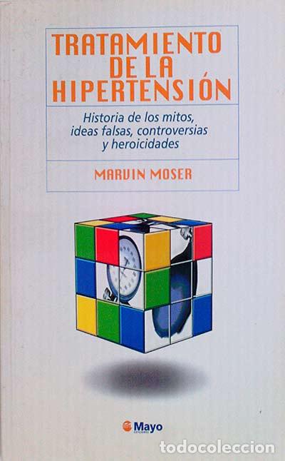 Libros: Tratamiento de la hipertensi&oacute;n - Marvin Moser, MD - Foto 1