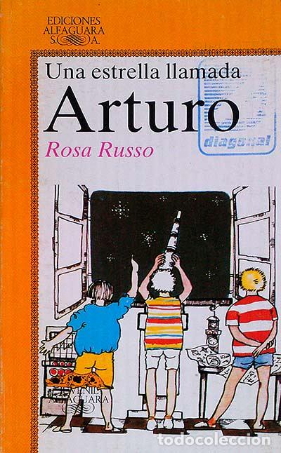 Libros: Una estrella llamada Arturo - Rosa Russo - Foto 1