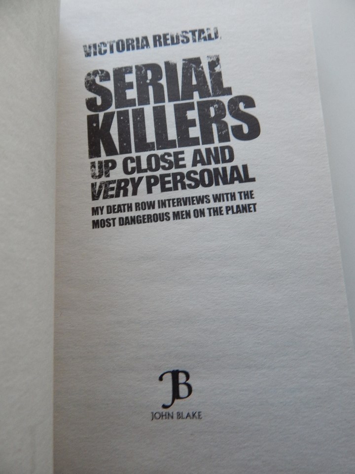 Libros: Serial Killers. Up close and very personal - Victoria Redstall - 2011 - Ingl&eacute;s - Foto 4