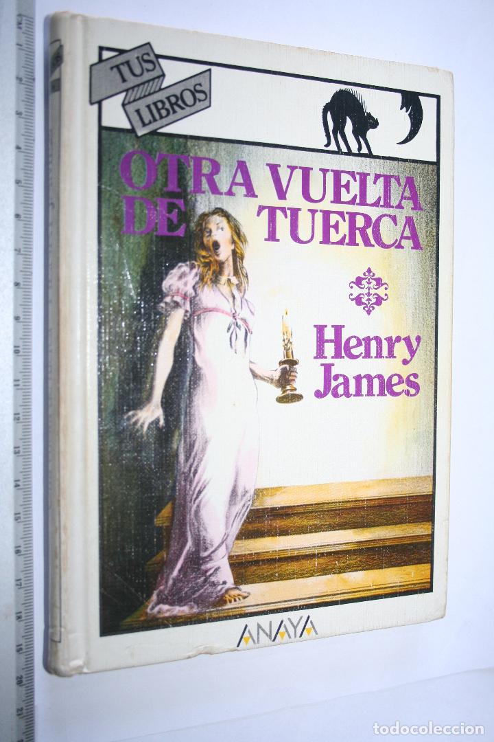 Libros: OTRA VUELTA DE TUERCA (Henry James) *** Editorial ANAYA *** - Foto 1