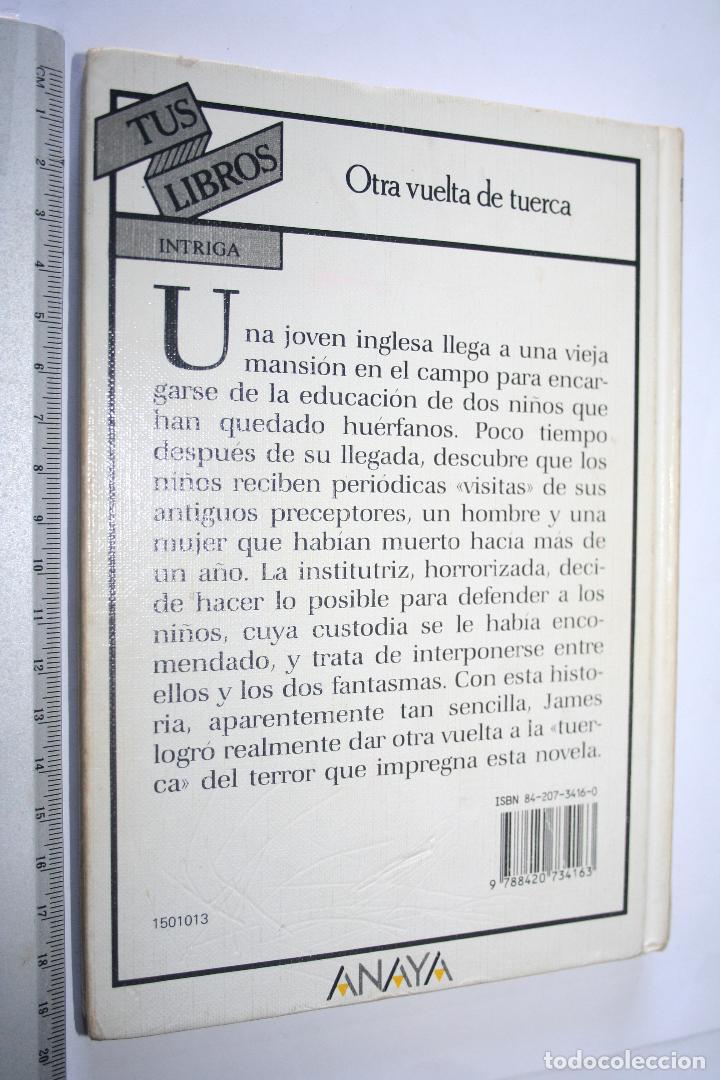Libros: OTRA VUELTA DE TUERCA (Henry James) *** Editorial ANAYA *** - Foto 2