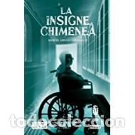 Libros: LA INSIGNE CHIMENEA - Arnas Coronado,Miguel - Foto 1