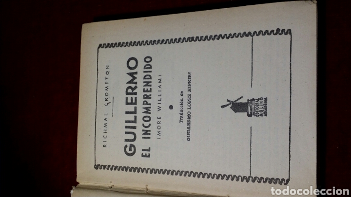 Libros: Guillermo el incomprendido Richmal Crompton editorial Molino Argentina - Foto 2