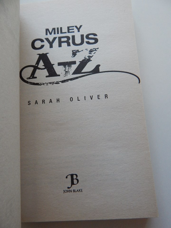 Libros: Miley Cyrus A-Z - Sarah Oliver, 2011 - Libro en ingl&eacute;s - Foto 4