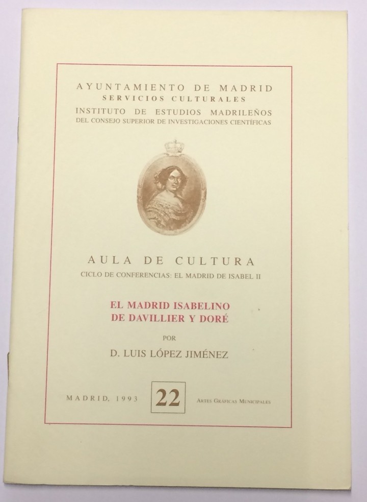 Libros: L&Oacute;PEZ JIM&Eacute;NEZ, Luis. - El Madrid Isabelino de Davillier y Dor&eacute;. - Foto 1