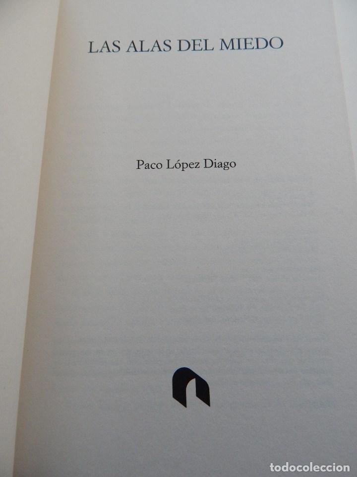 Libros: Las alas del miedo - Paco L&oacute;pez Diago, 2007 - Foto 4