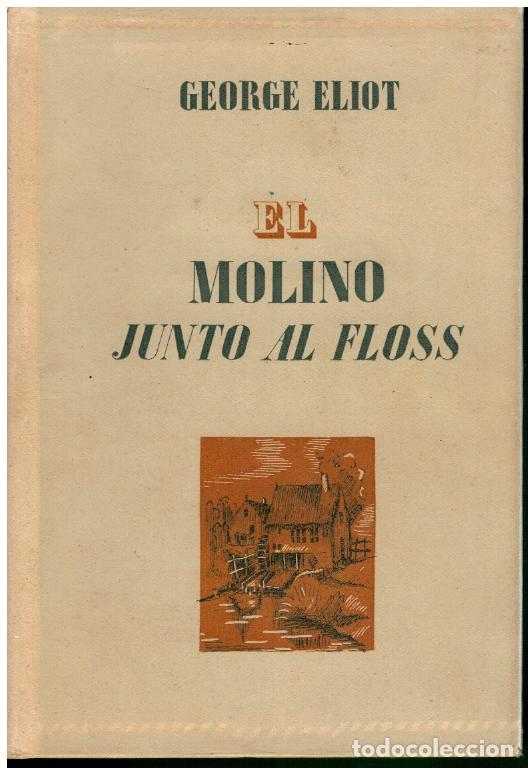 Libros: EL MOLINO JUNTO AL FLOSS. Ilustraciones de Jaime Pla. - Foto 1