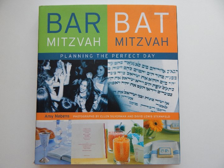 B&uuml;cher: Bar Mitzvah Bat Mitzvah. Planning the perfect day - Amy Nebens, 2005