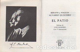 Libros: El Patio - Alvarez Quintero, Seraf&iacute;n y Joaqu&iacute;n - Foto 1